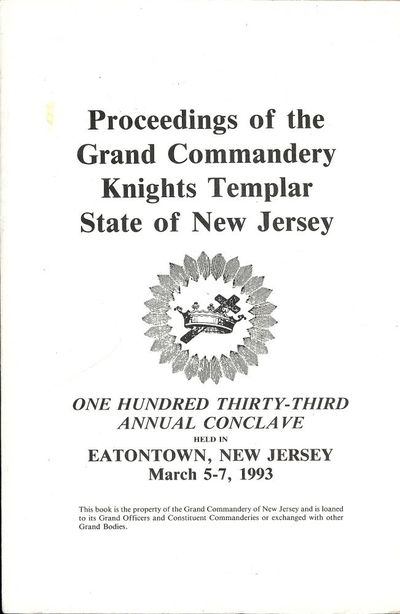 PROCEEDINGS GRAND COMMANDERY KNIGHTS TEMPLAR STATE NEW JERSEY 1993