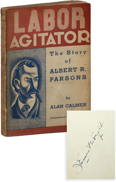 Labor Agitator: the Story of Albert R. Parsons