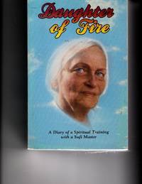 Daughter of Fire: A Diary of a Spiritual Training with a Sufi Master