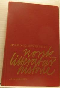 Norsk litteraturhistorie. 4. utgave av Harald…