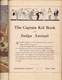 The Captain Kid Book and Judge Annual, Volume 82, Number 2112 thru 2125 by Cooke, Douglas H (Editor), and Keen, Eliot (Editor), and Waldron, J A (Editor), and White, William Allen (Editor) - 1922