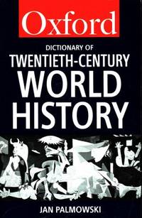 A Dictionary of Twentieth-Century World History.