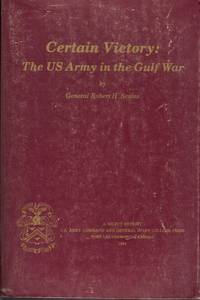 Certain Victory: United States Army in the Gulf War.