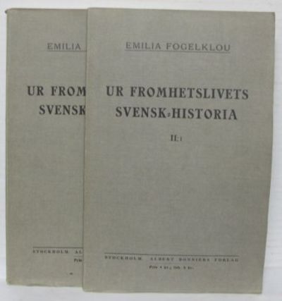 Ur fromhetslivets svensk-historia I-II.
