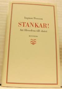 Stankar! Att filosofera till slutet.