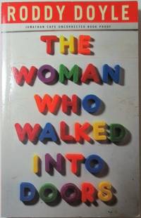 The Woman Who Walked Into Doors by DOYLE, Roddy - 1996