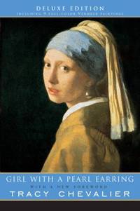 Girl with a Pearl Earring by Tracy Chevalier - 2005