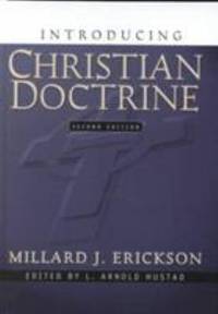 Introducing Christian Doctrine de Millard J. Erickson - 2001