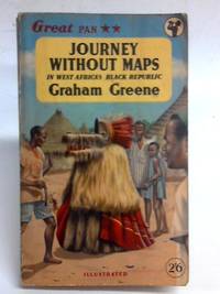 Journey Without Maps by Graham Greene - 1957