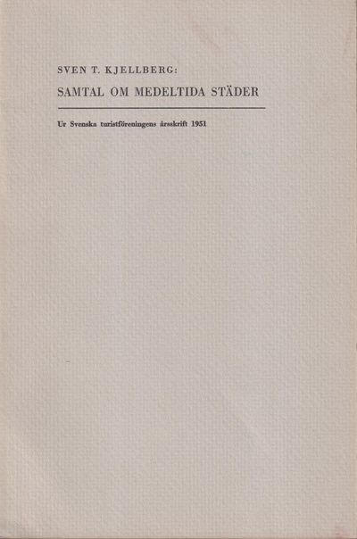 Samtal om medeltida städer [= rubrik].