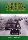 The Pony Soldiers: The Australian Light Horse Vietnam 1965-1966