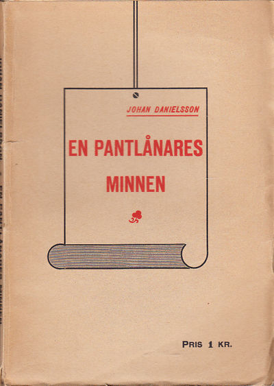 En pantlånares minnen. [Utg. av] A.-B. Svenska…