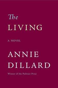 The Living : A Novel