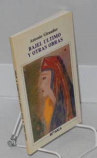 Bajel ultimo y otras obras