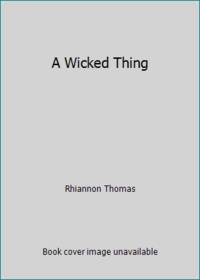 A Wicked Thing