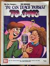 You Can Teach Yourself to Sing