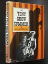 The Tent Show Summer