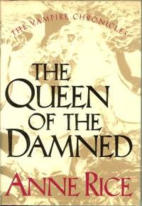 THE QUEEN OF THE DAMNED by Rice, Anne - 1988