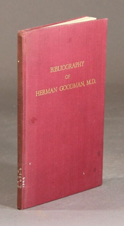 Bibliography of Herman Goodman, M. D.