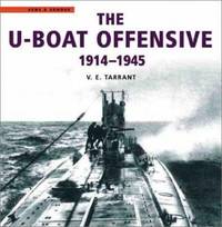 The U-Boat Offensive 1914-1945