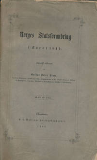 Norges Statsforandring i Aaret 1814. Historisk…