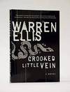Crooked Little Vein A Novel