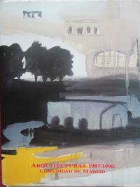 Arquitecturas, 1987-1990: Comunidad De Madrid