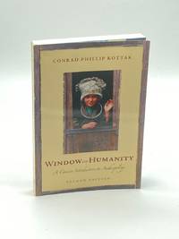 Window on Humanity A Concise Introduction to General Anthropology
