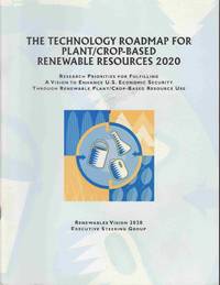 cover of The Technology Roadmap for Plant/crop-Based Renewable Resources 2020