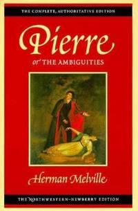 Pierre Vol. 7 : Or the Ambiguities by Herman Melville - 1995