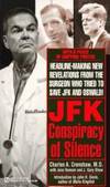 J F K: A Conspiracy of Silence by Charles A. Crenshaw - 1992-02-04