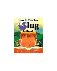 How to Teach a Slug to Read