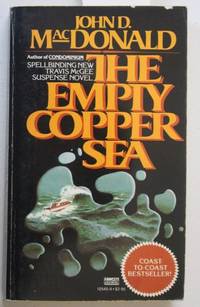 The Empty Copper Sea : A Travis McGee Novel.