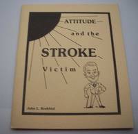 Attitude and the Stroke Victim