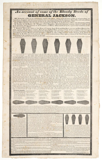 Supporters of John Quincy Adams Condemn Andrew Jackson's "Bloody Deeds" in "Coffin Handbill"