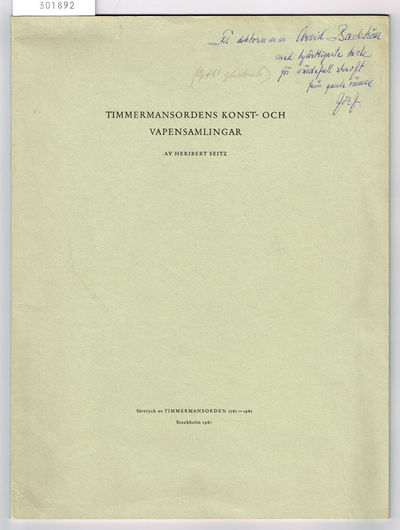 Timmermansordens konst- och vapensamlingar.