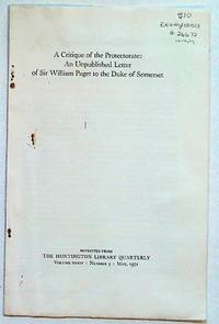 A Critique of the Protectorate: An Unpublished Letter of Sir William Paget to the Duke of Somerset