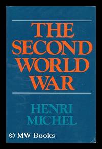 The Second World War / Henri Michel ; Translated [From the French] by Douglas Parmee - Volume 2