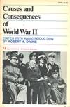 Causes and Consequences of World War II.