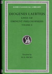 Diogenes Laertius: Lives of Eminent Philosophers Volume II Books 6 10 Loeb Classical Library No. 185
