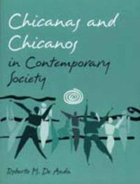 Chicanas and Chicanos in Contemporary Society