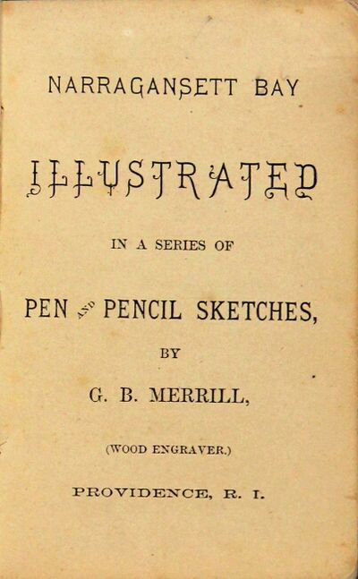 Providence: Ferrin & Hammond, printers, n.d., 1875. 32mo, pp. 71, ; numerous wood engravings in the ...