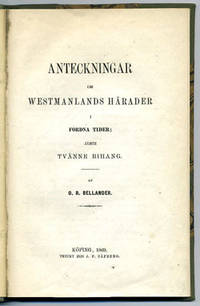 Anteckningar om Westmanlands härader i fordna…