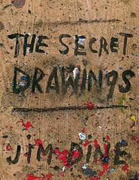 image of Jim Dine: The Secret Drawings