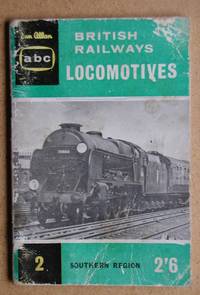 ABC British Railway Locomotives. Part 2. Southern Region.
