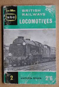 ABC British Railway Locomotives. Part 2. Southern Region. by Anon - 1960