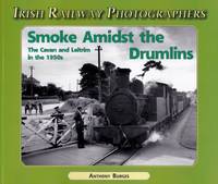 Smoke Amidst the Drumlins by Burges, Anthony