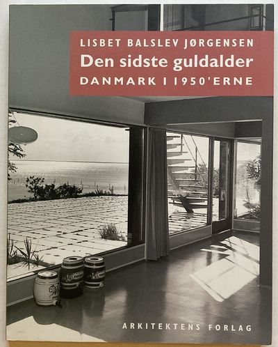 Det sidste guldalder. Danmark i 1950'erne.