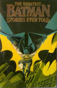 cover of The Greatest Batman Stories Ever Told