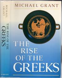 The Rise Of the Greeks